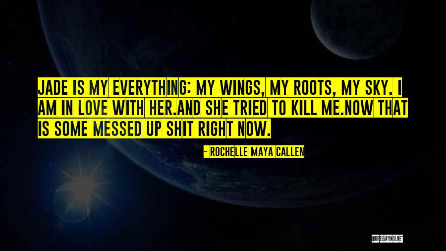 Borzalmas Sz Viccek Quotes By Rochelle Maya Callen Borzalmas Sz Viccek Quotes By Rochelle Maya Callen
