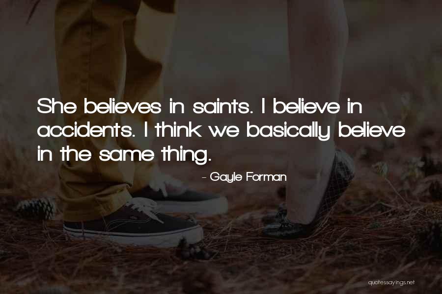 Bosacka 5 Quotes By Gayle Forman Bosacka 5 Quotes By Gayle Forman
