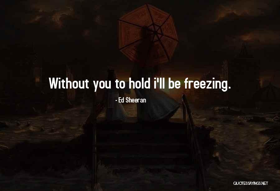 Boscacci Inc Quotes By Ed Sheeran Boscacci Inc Quotes By Ed Sheeran