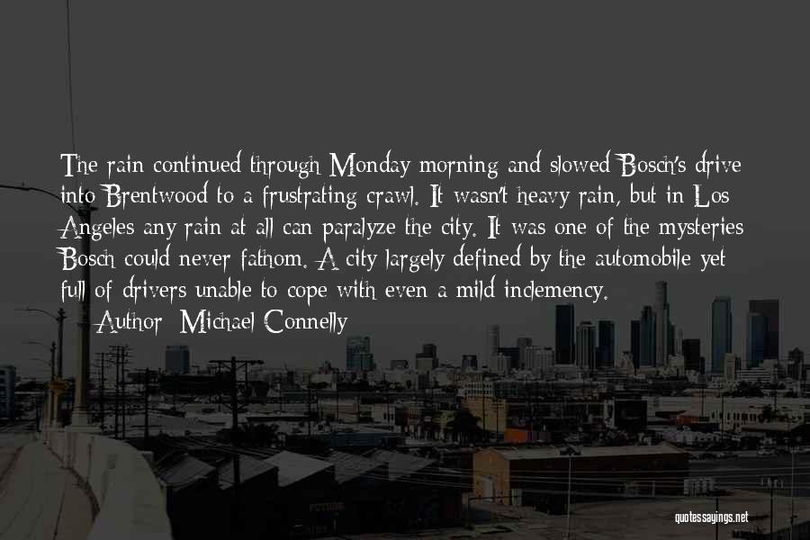 Bosch Quotes By Michael Connelly