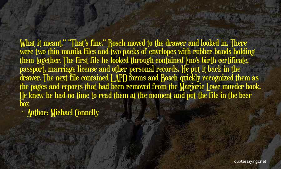 Bosch Quotes By Michael Connelly