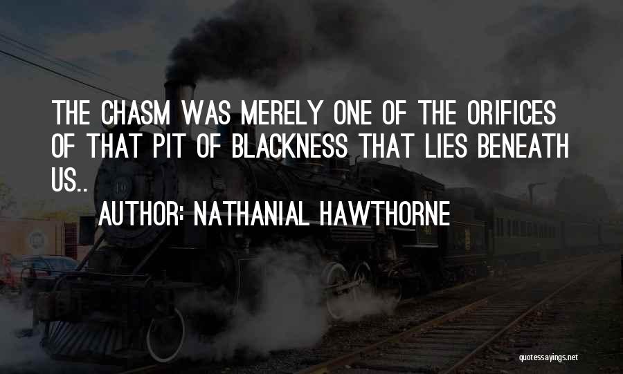 Bosch Quotes By Nathanial Hawthorne