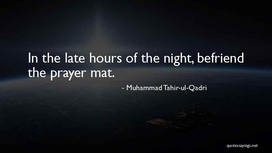 Boschendal Sauvignon Quotes By Muhammad Tahir-ul-Qadri