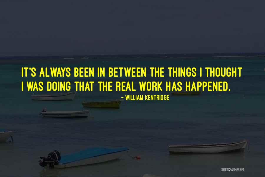 Boschetto Wine Quotes By William Kentridge Boschetto Wine Quotes By William Kentridge