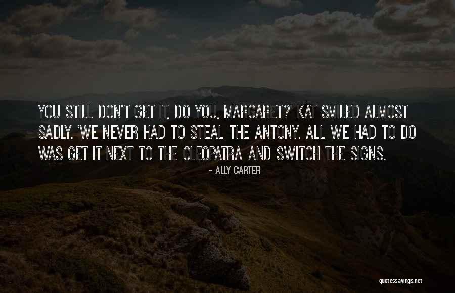 Boschung Mecatronic Ag Quotes By Ally Carter Boschung Mecatronic Ag Quotes By Ally Carter