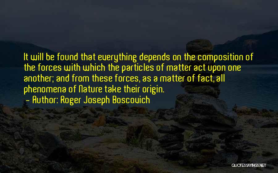 Boscovich Quotes By Roger Joseph Boscovich