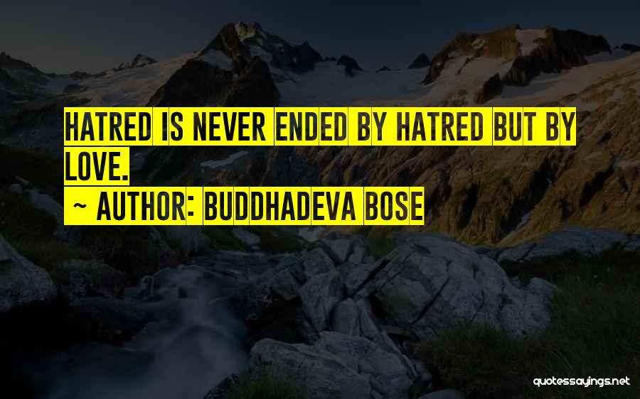 Bose Quotes By Buddhadeva Bose