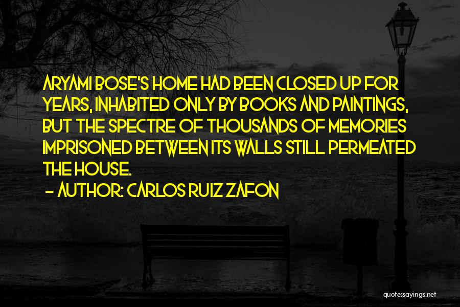 Bose Quotes By Carlos Ruiz Zafon