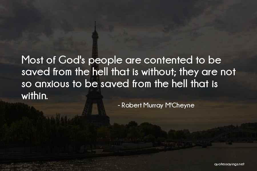 Bosecker Agility Quotes By Robert Murray M'Cheyne Bosecker Agility Quotes By Robert Murray M'Cheyne