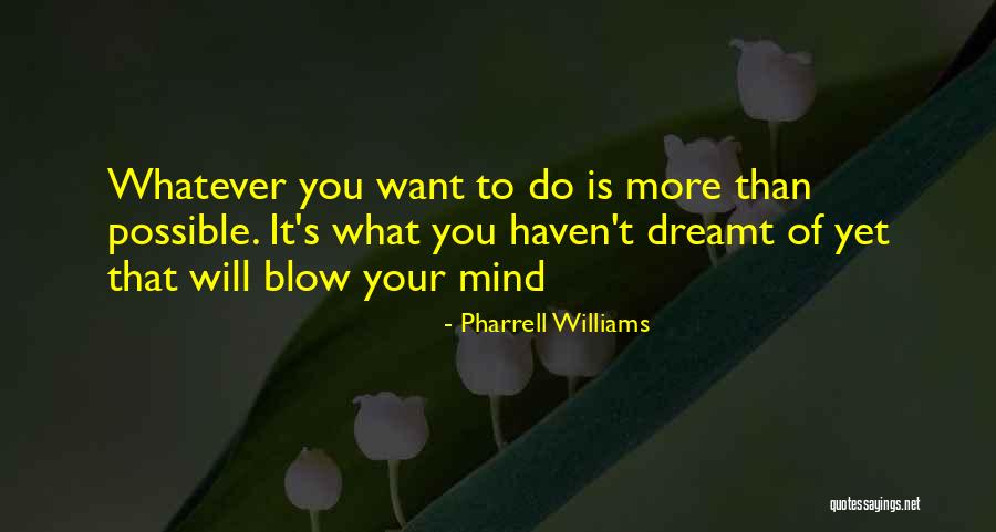 Boshaftalik Ders Programi Quotes By Pharrell Williams Boshaftalik Ders Programi Quotes By Pharrell Williams