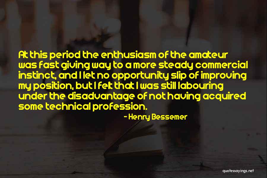 Boshes Quotes By Henry Bessemer Boshes Quotes By Henry Bessemer