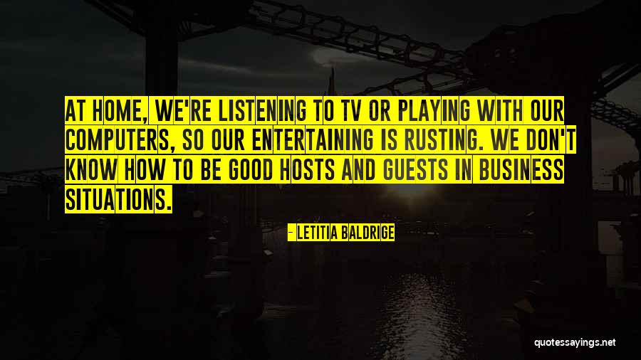 Boshier Derek Quotes By Letitia Baldrige Boshier Derek Quotes By Letitia Baldrige