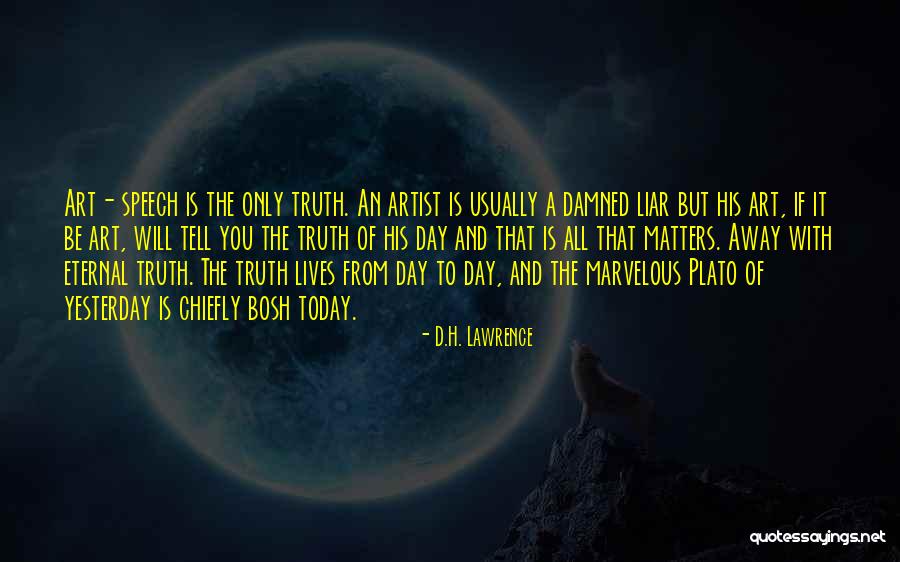 Bosh'tet Quotes By D.H. Lawrence