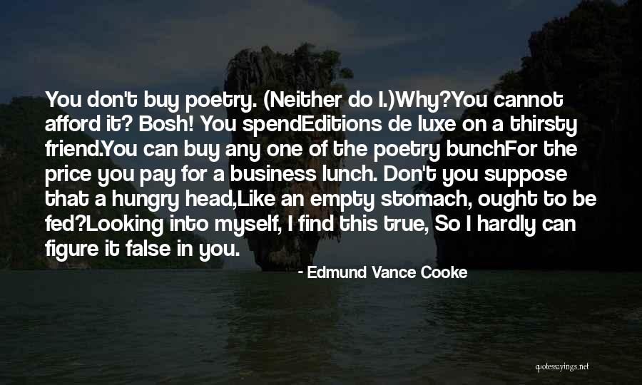 Bosh'tet Quotes By Edmund Vance Cooke