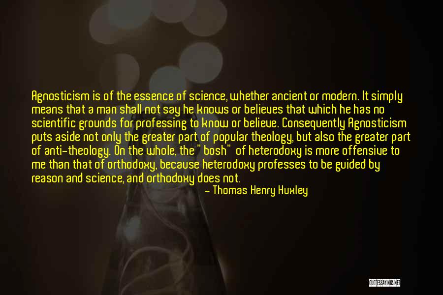 Bosh'tet Quotes By Thomas Henry Huxley