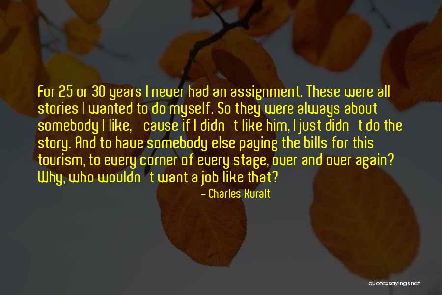 Bosideng Quotes By Charles Kuralt Bosideng Quotes By Charles Kuralt