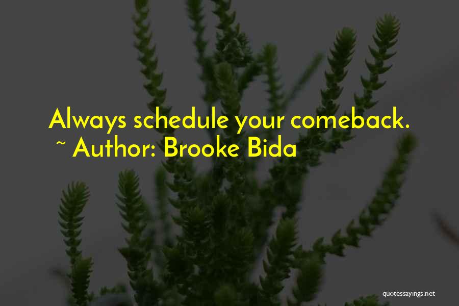 Bosie Ball Quotes By Brooke Bida