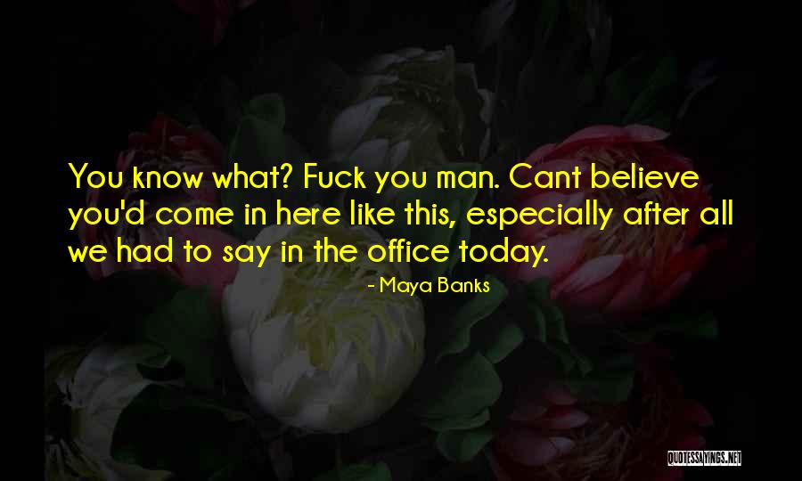 Bosiljka Durman Quotes By Maya Banks Bosiljka Durman Quotes By Maya Banks