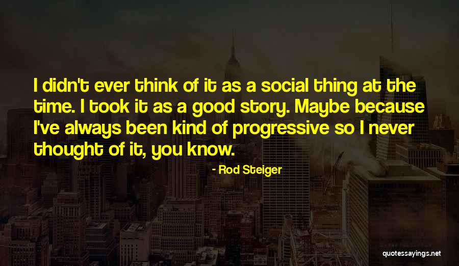 Boskampi Quotes By Rod Steiger Boskampi Quotes By Rod Steiger