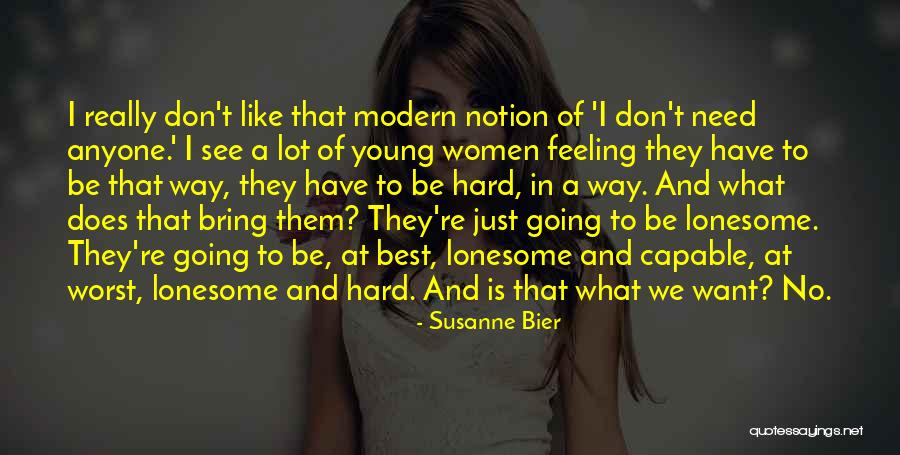 Bosky Labs Quotes By Susanne Bier Bosky Labs Quotes By Susanne Bier