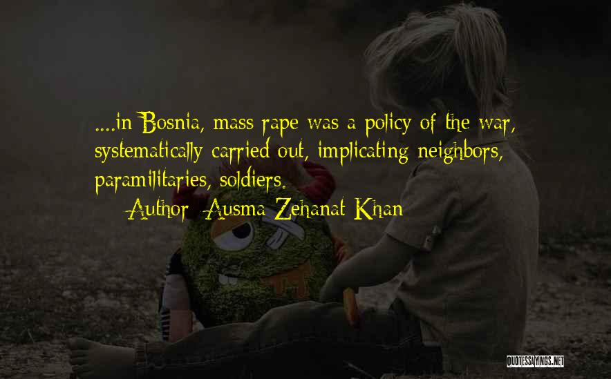 Bosnia Quotes By Ausma Zehanat Khan