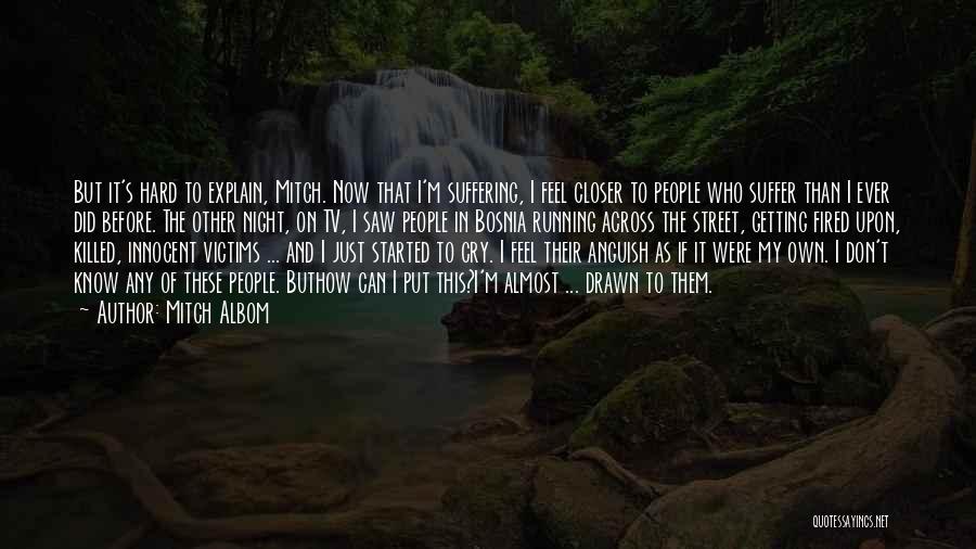 Bosnia Quotes By Mitch Albom