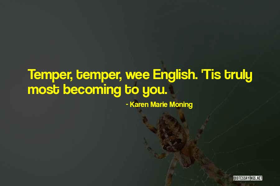 Bosniak Quotes By Karen Marie Moning Bosniak Quotes By Karen Marie Moning
