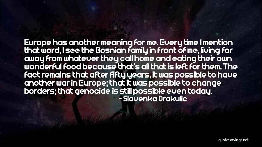 Bosnian Food Quotes By Slavenka Drakulic Bosnian Food Quotes By Slavenka Drakulic