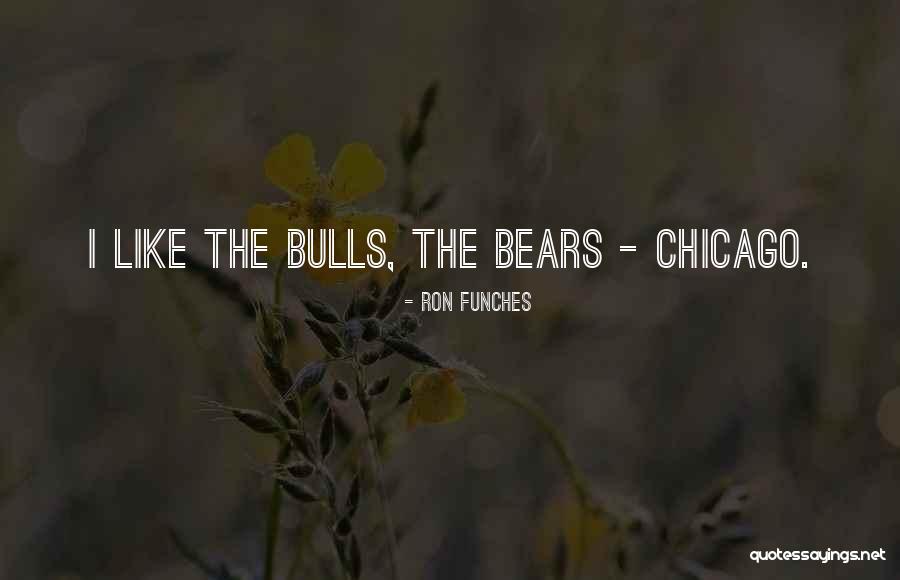 Bosnjak Brantford Quotes By Ron Funches Bosnjak Brantford Quotes By Ron Funches