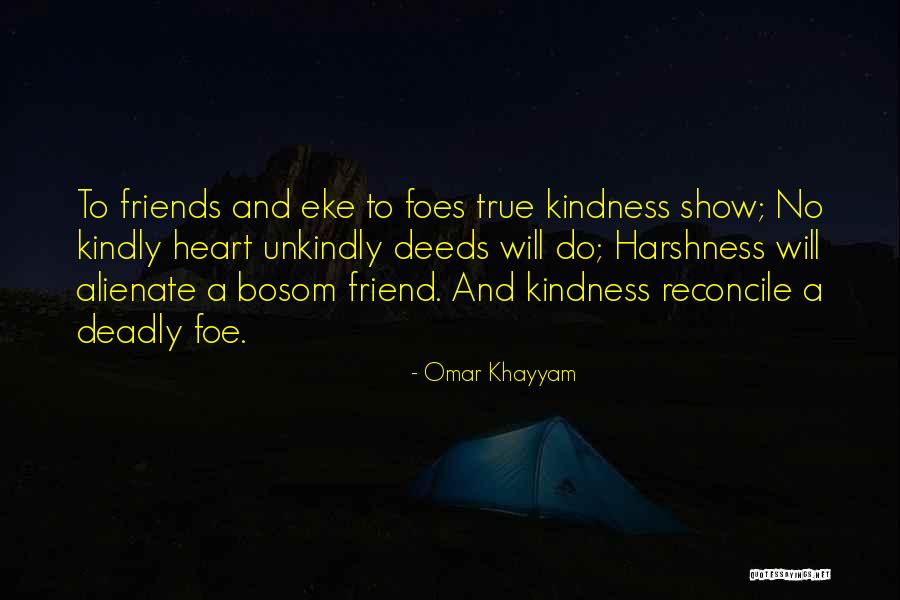 Bosom Friends Quotes By Omar Khayyam