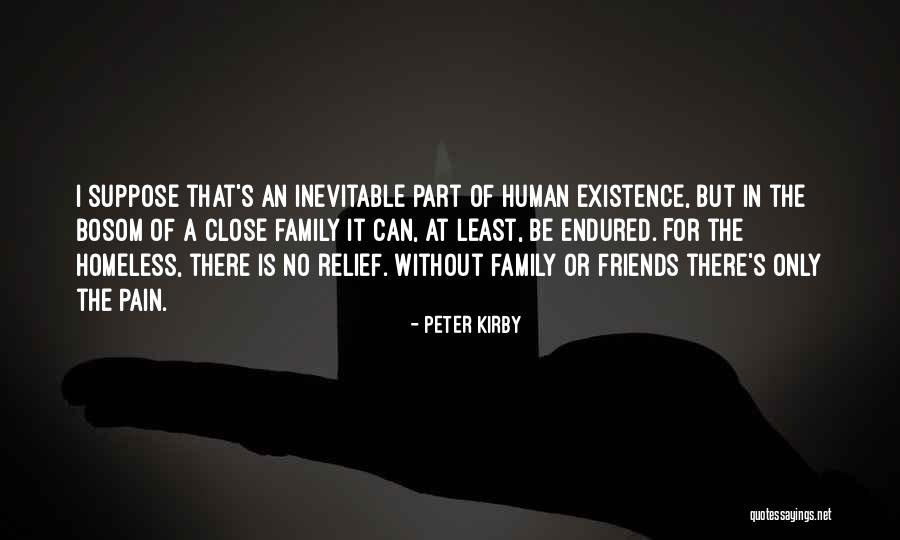 Bosom Friends Quotes By Peter Kirby