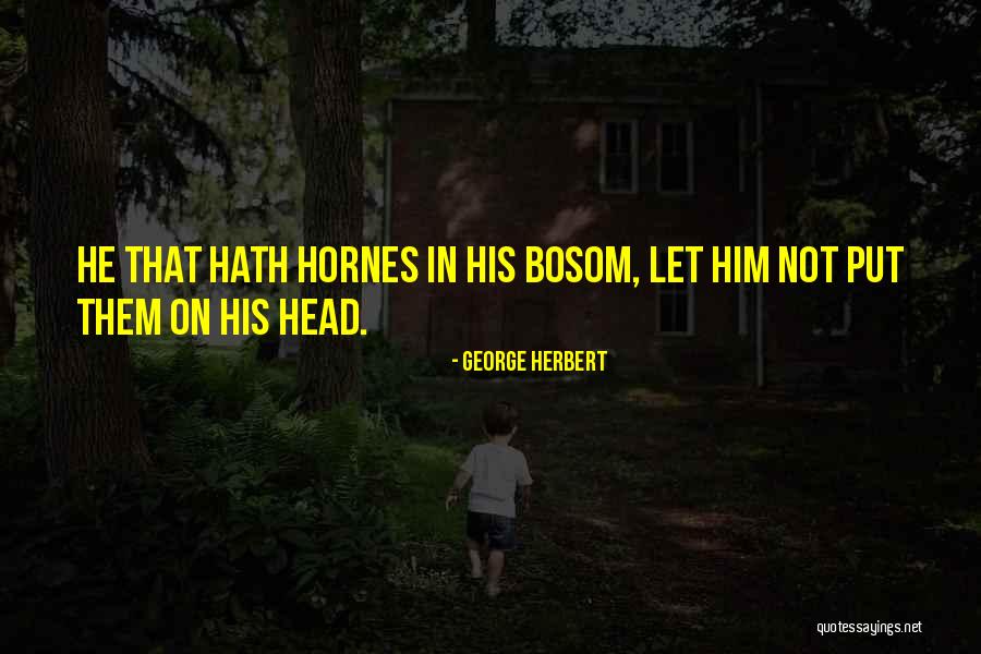 Bosoms Quotes By George Herbert