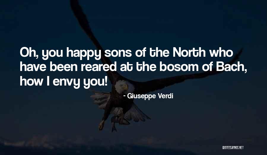 Bosoms Quotes By Giuseppe Verdi