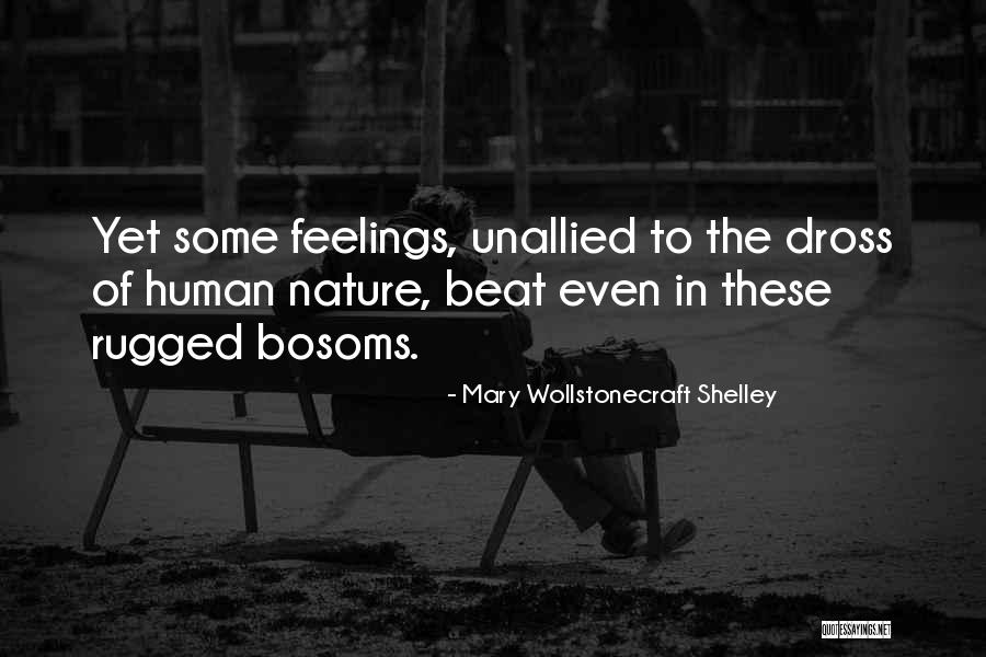 Bosoms Quotes By Mary Wollstonecraft Shelley