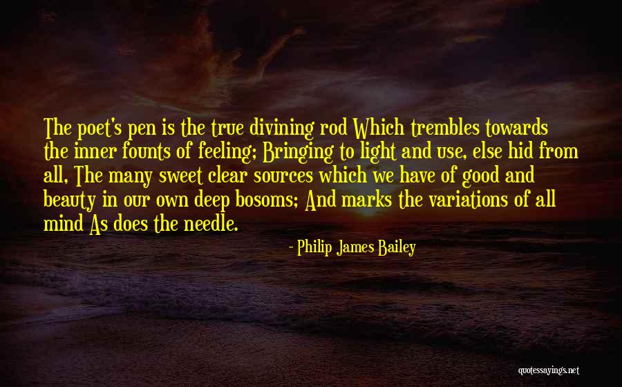 Bosoms Quotes By Philip James Bailey