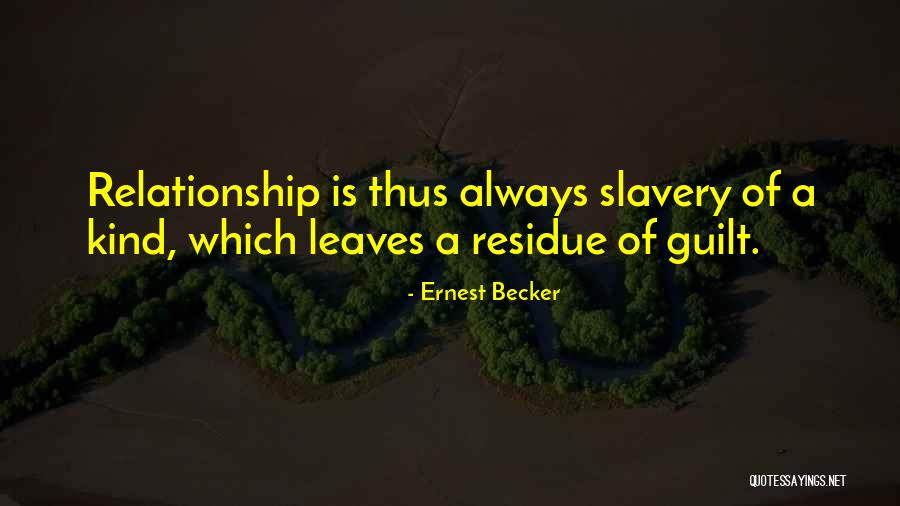 Bosones Quotes By Ernest Becker Bosones Quotes By Ernest Becker