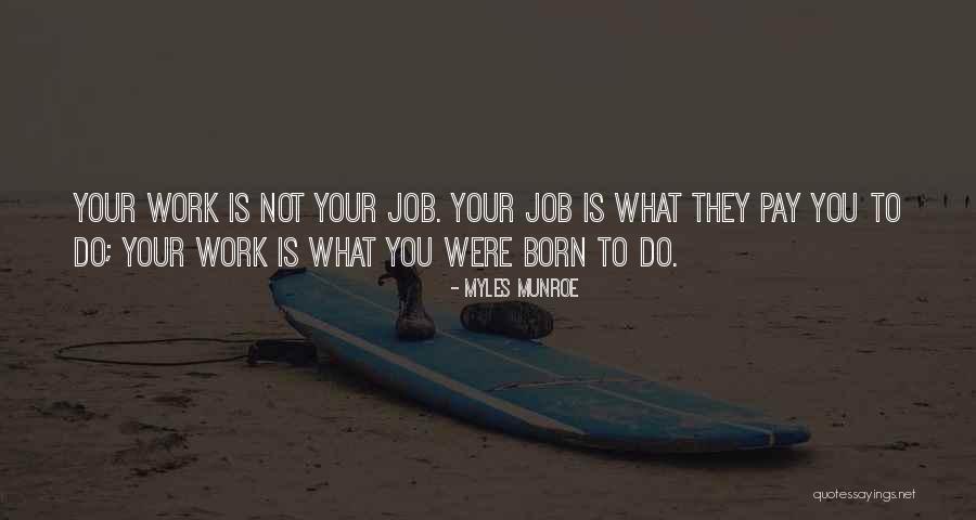Bosones Quotes By Myles Munroe Bosones Quotes By Myles Munroe