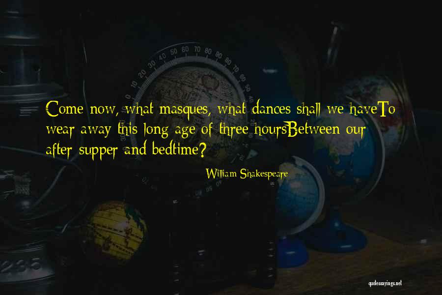 Bosones Quotes By William Shakespeare Bosones Quotes By William Shakespeare