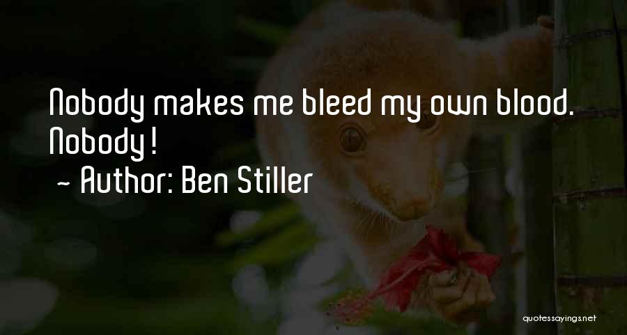 Bosques Caducifolios Quotes By Ben Stiller