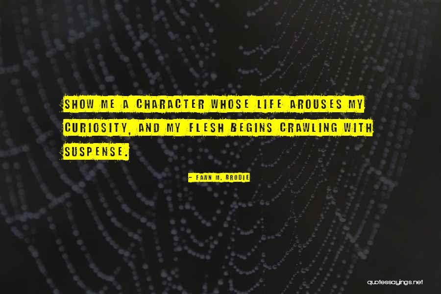 Bosquet Artist Quotes By Fawn M. Brodie Bosquet Artist Quotes By Fawn M. Brodie