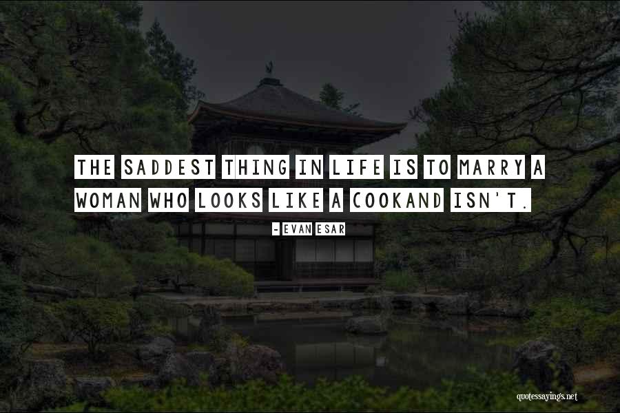 Bosquete Quotes By Evan Esar