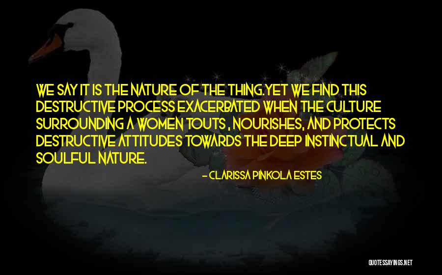 Bosquets Quotes By Clarissa Pinkola Estes Bosquets Quotes By Clarissa Pinkola Estes