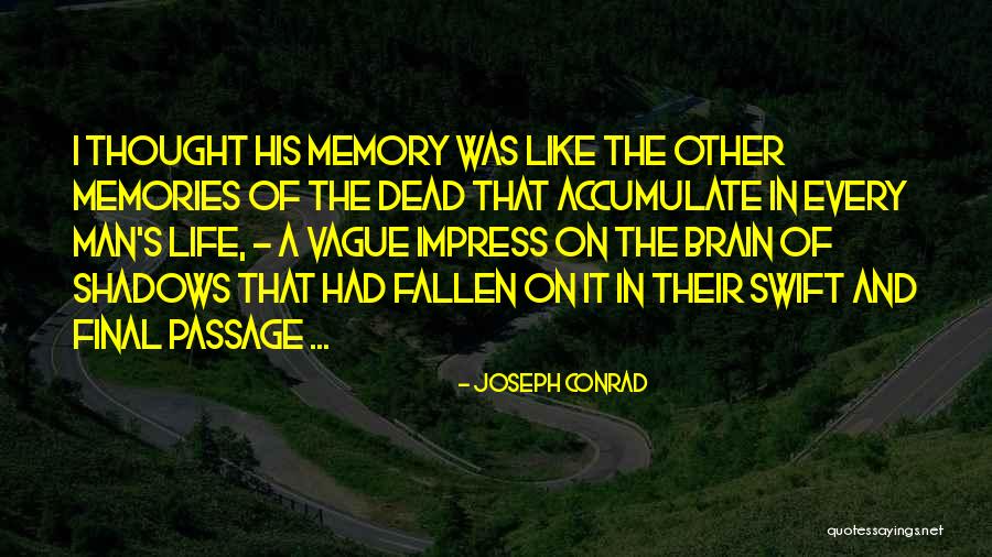 Bosquimanos Cazando Quotes By Joseph Conrad Bosquimanos Cazando Quotes By Joseph Conrad