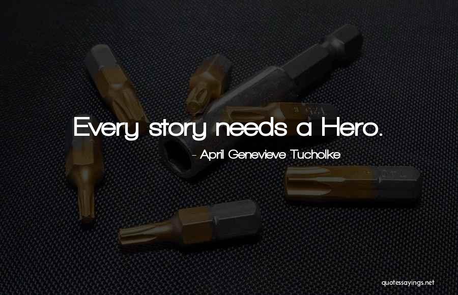 Bosquimanos Y Quotes By April Genevieve Tucholke Bosquimanos Y Quotes By April Genevieve Tucholke