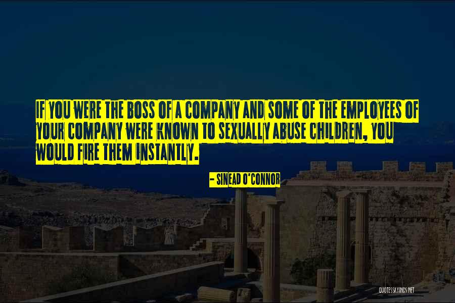 Boss And Employees Quotes By Sinead O'Connor