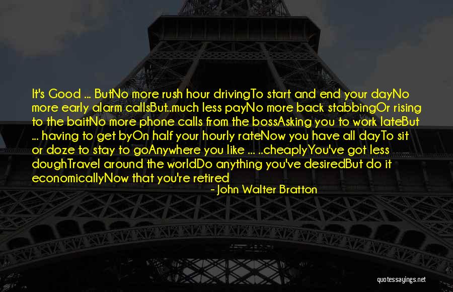 Boss Around Quotes By John Walter Bratton Boss Around Quotes By John Walter Bratton