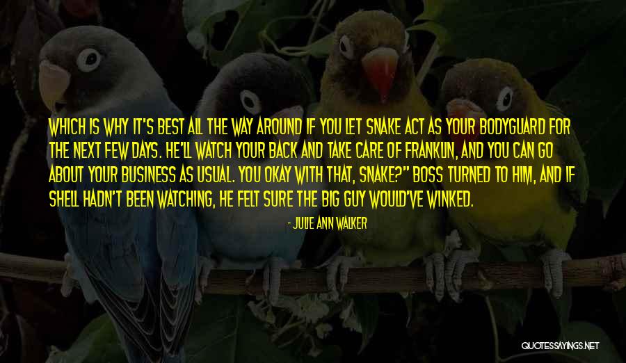 Boss Around Quotes By Julie Ann Walker Boss Around Quotes By Julie Ann Walker