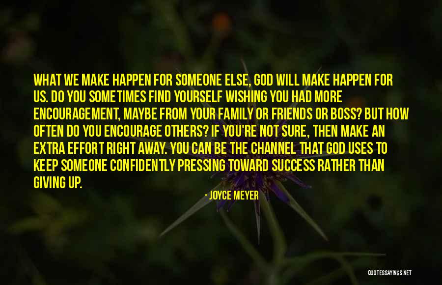 Boss But Friends Quotes By Joyce Meyer Boss But Friends Quotes By Joyce Meyer