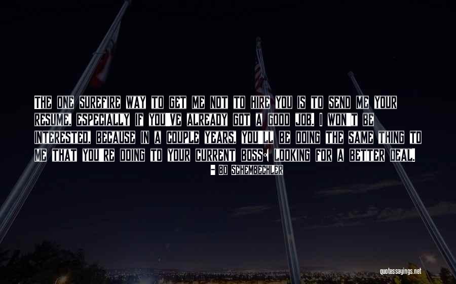 Boss Couple Quotes By Bo Schembechler