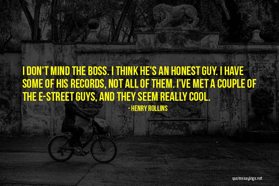 Boss Couple Quotes By Henry Rollins